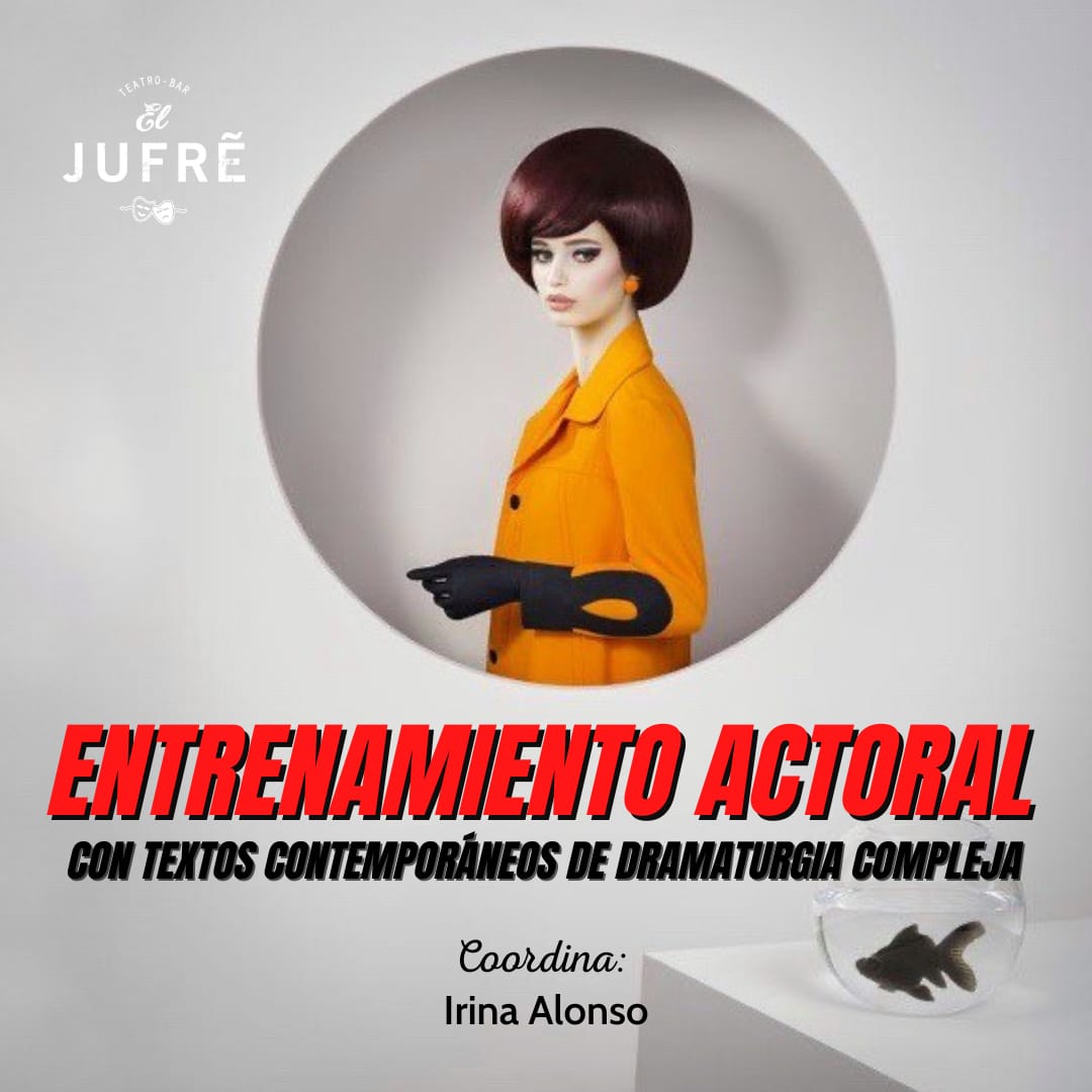 ENTRENAMIENTO ACTORAL AVANZADOS